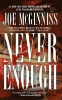 Joe McGinniss - Never Enough, E-bok