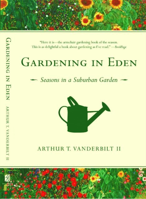 Arthur T. Vanderbilt II - Gardening in Eden, E-bok