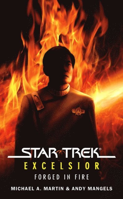 Andy Mangels, Michael A. Martin - Star Trek: The Original Series: Excelsior: Forged in Fire, E-bok