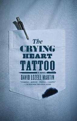 David Lozell Martin - Crying Heart Tattoo, Häftad
