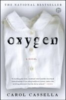 Carol Cassella - Oxygen, Häftad