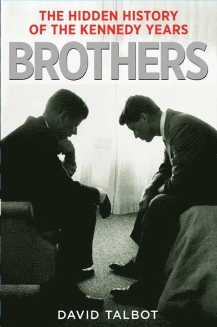 David Talbot - Brothers, E-bok