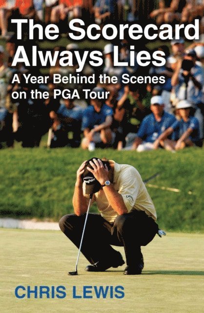 Chris Lewis - Scorecard Always Lies, E-bok