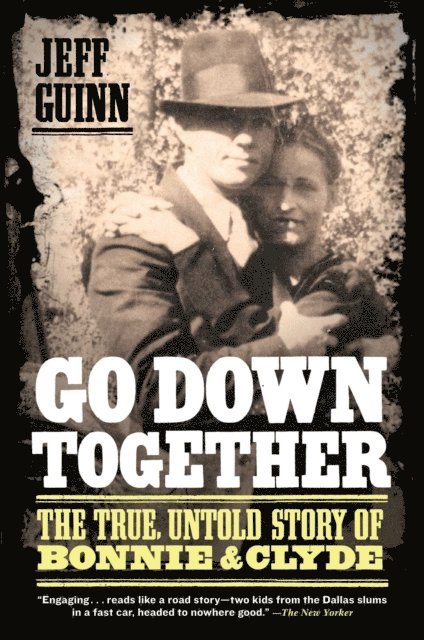 Jeff Guinn - Go Down Together, E-bok