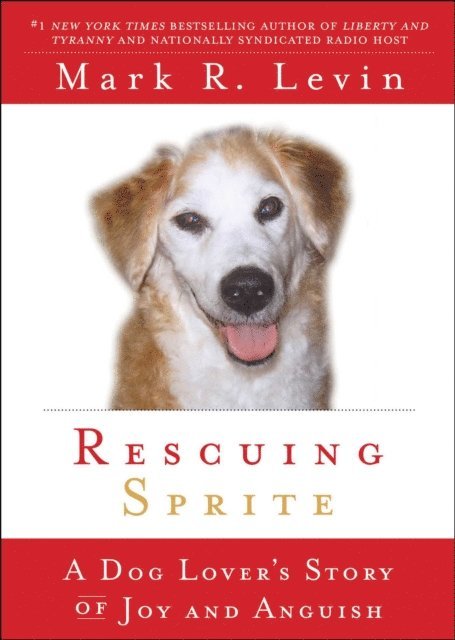 Mark R. Levin - Rescuing Sprite, E-bok
