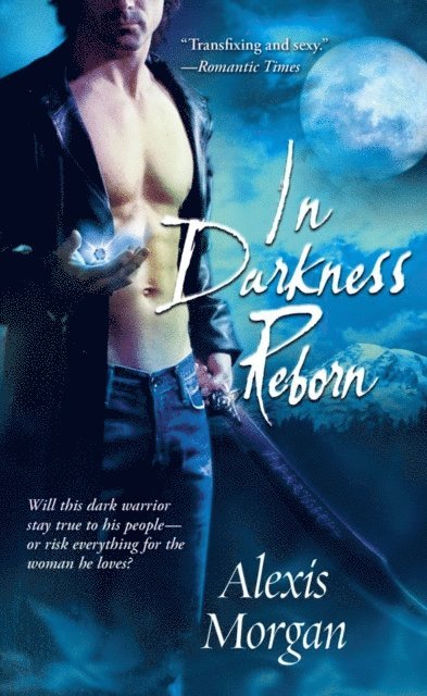 Alexis Morgan - In Darkness Reborn, E-bok