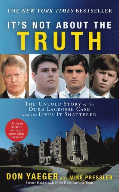Don Yaeger - It's Not About the Truth, E-bok