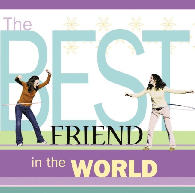 Howard Books - Best Friend in the World, E-bok
