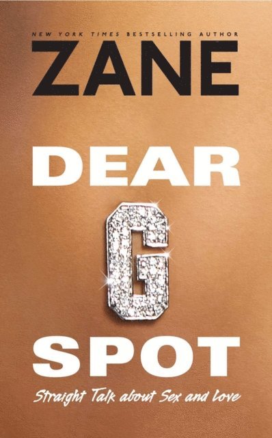 Zane - Dear G-Spot, E-bok