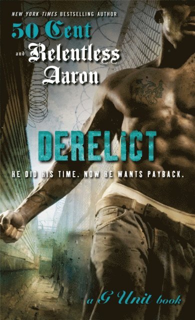 50 Cent, Relentless Aaron - Derelict, E-bok