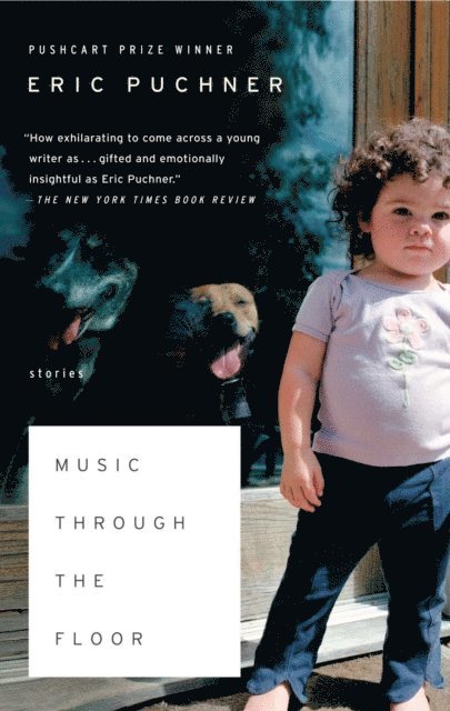 Eric Puchner - Music Through the Floor, E-bok