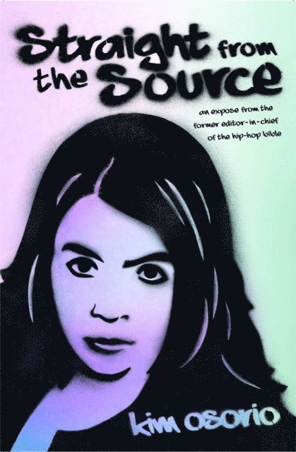 Kim Osorio - Straight from the Source, E-bok