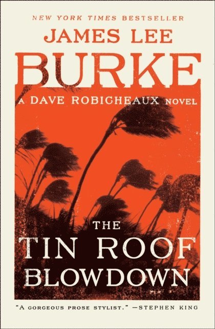 James Lee Burke - Tin Roof Blowdown, E-bok