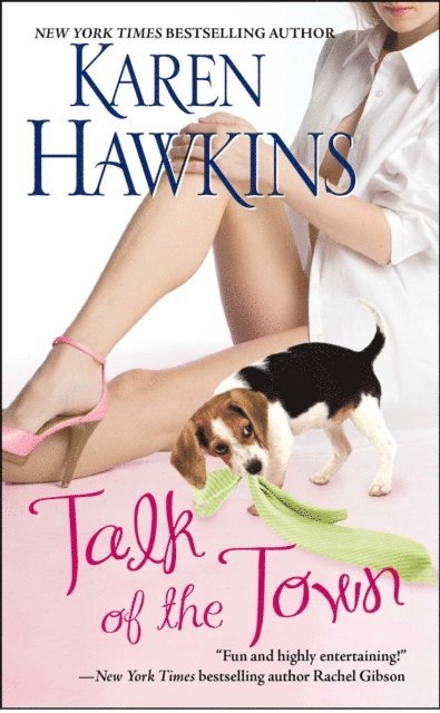 Karen Hawkins - Talk of the Town, E-bok