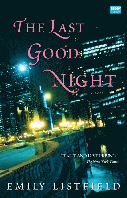 Emily Listfield - Last Good Night, E-bok