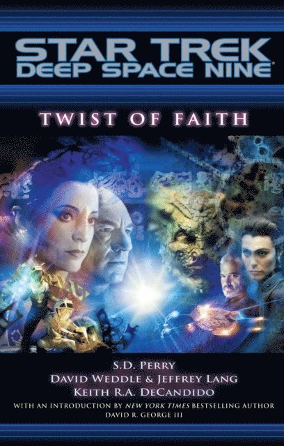 Keith R. A. DeCandido, Jeffrey Lang, Weddle David, S.D. Perry - Twist of Faith, E-bok