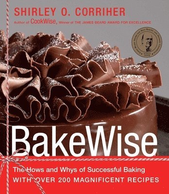 Shirley O. Corriher - BakeWise, Inbunden