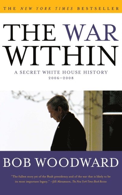 Bob Woodward - War Within, E-bok