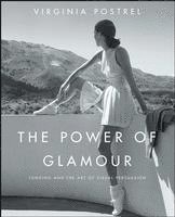 The Power of Glamour: Longing and the Art of Visual Persuasion