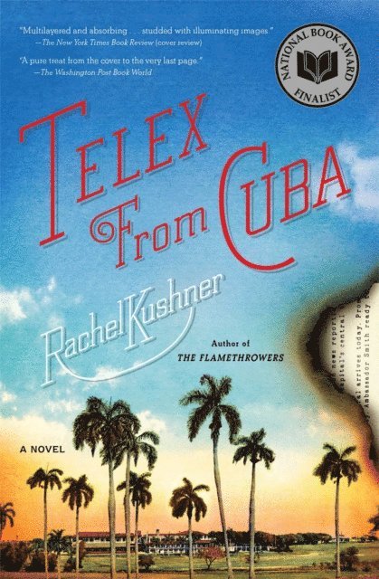 Rachel Kushner - Telex from Cuba, E-bok