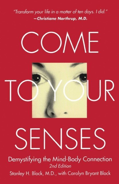 Stanley Block - Come to Your Senses, E-bok