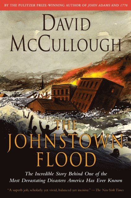 David McCullough - Johnstown Flood, E-bok