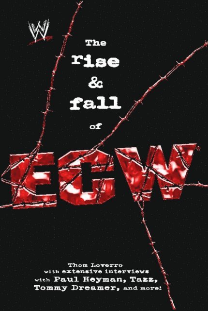 Thom Loverro - Rise & Fall of ECW, E-bok