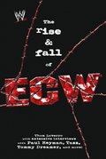 Rise & Fall of ECW