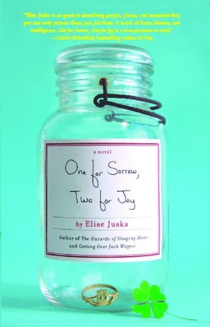 Elise Juska - One for Sorrow, Two for Joy, E-bok
