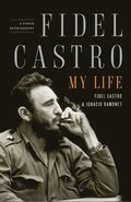 Fidel Castro: My Life