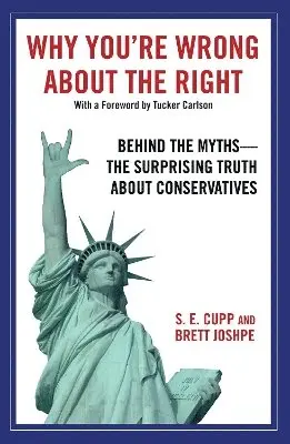 S. E. Cupp, Brett Joshpe - Why You're Wrong About the Right, Häftad. Tillgänglighet: Lägg i varukorg