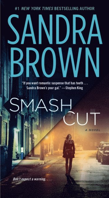Sandra Brown - Smash Cut, E-bok