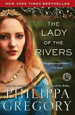 The Lady of the Rivers av Philippa Gregory