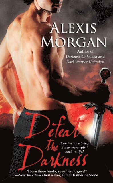 Alexis Morgan - Defeat the Darkness, E-bok