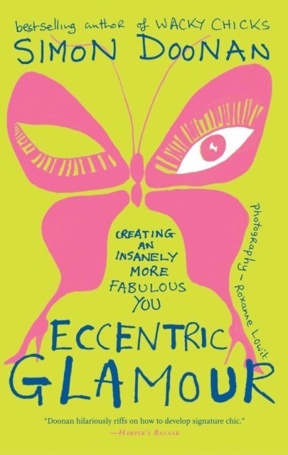 Simon Doonan - Eccentric Glamour, E-bok