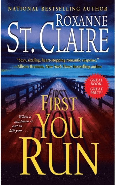 Roxanne St. Claire - First You Run, E-bok