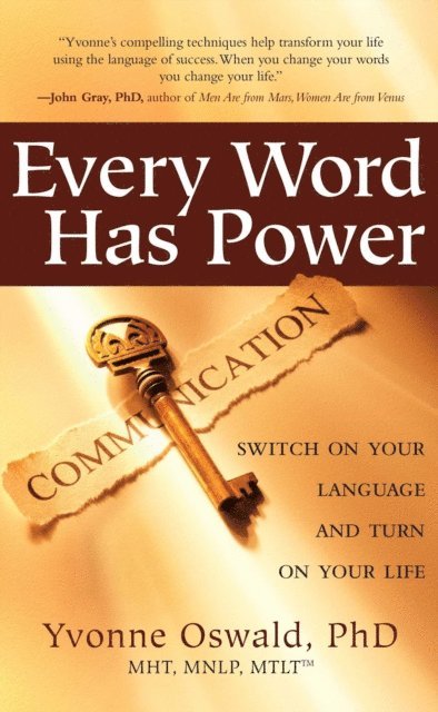 Yvonne Oswald - Every Word Has Power, E-bok