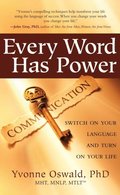 Every Word Has Power