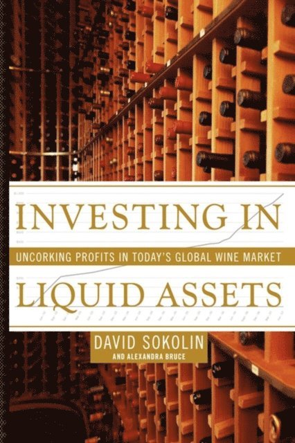 Alexandra Bruce, David Sokolin - Investing in Liquid Assets, E-bok