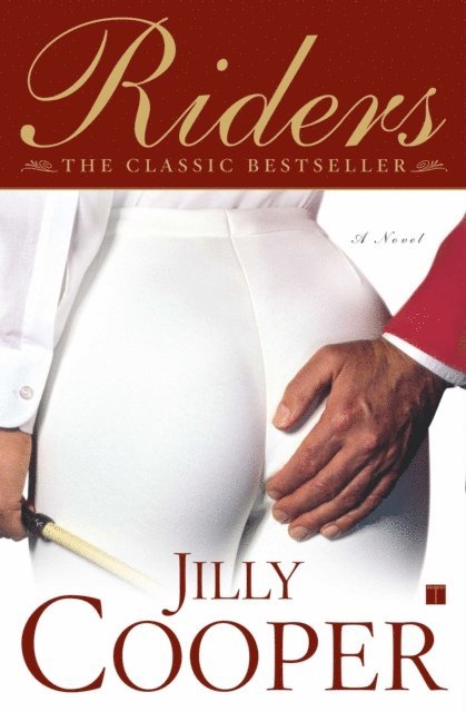 Jilly Cooper - Riders (the Prequel to Rivals), E-bok