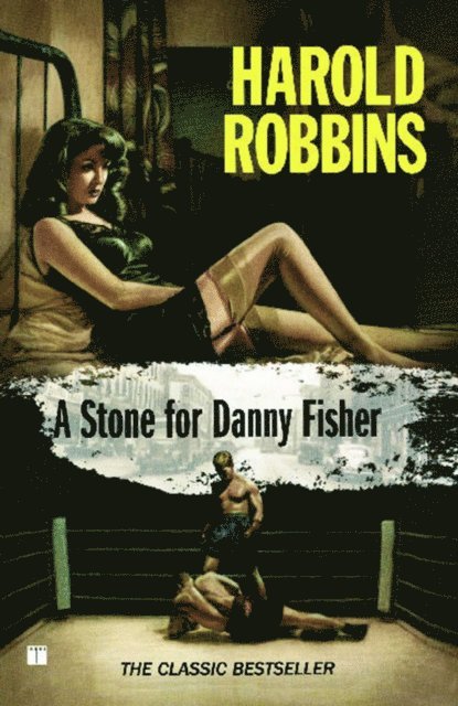 Harold Robbins - Stone for Danny Fisher, E-bok