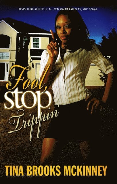 Tina Brooks McKinney - Fool, Stop Trippin', E-bok
