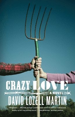 David Lozell Martin - Crazy Love, Häftad