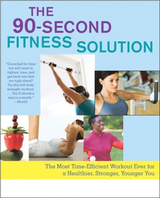 Pete Cerqua - 90-Second Fitness Solution, E-bok. Tillgänglighet: Lägg i varukorg