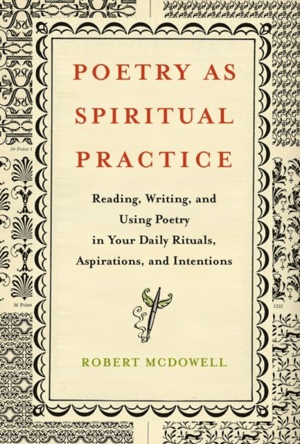 Robert McDowell - Poetry as Spiritual Practice, E-bok