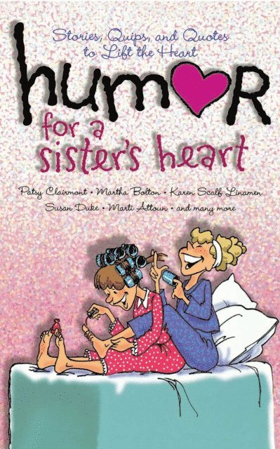 Howard Books - Humor for a Sister's Heart, E-bok