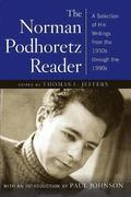 The Norman Podhoretz Reader