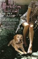 Anna McPartlin - Apart from the Crowd, Häftad
