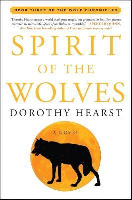 Dorothy Hearst - Spirit of the Wolves, Häftad