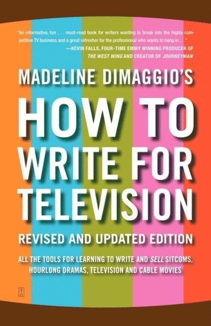 Madeline Dimaggio - How To Write For Television, E-bok